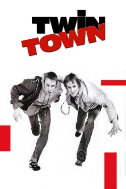 Watch Twin Town Movies for Free