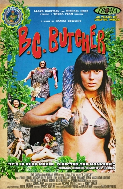 Watch B.C. Butcher Movies for Free