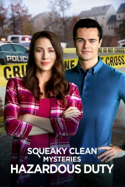 Watch Squeaky Clean Mysteries: Hazardous Duty Movies for Free