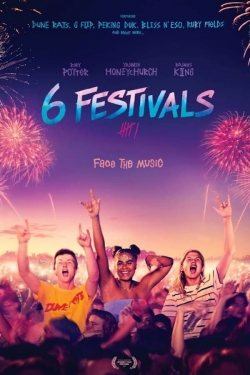 Watch 6 Festivals Movies for Free