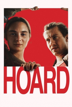 Watch Hoard Movies for Free