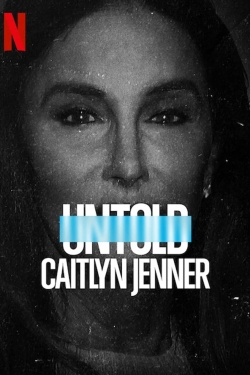Watch Untold: Caitlyn Jenner Movies for Free
