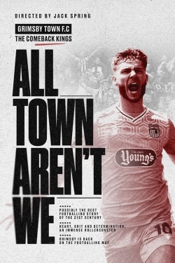 Watch All Town Aren't We Movies for Free