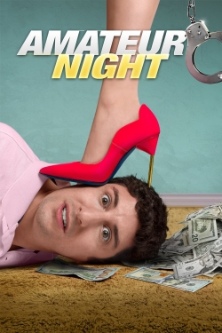 Watch Amateur Night Movies for Free