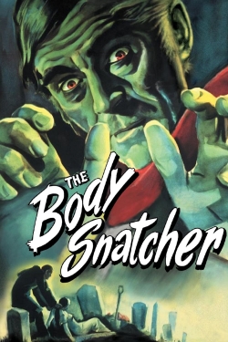 Watch The Body Snatcher Movies for Free
