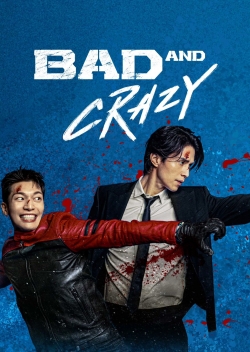 Watch Bad and Crazy Movies for Free