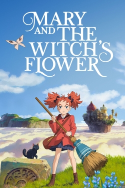 Watch Mary and the Witch's Flower Movies for Free