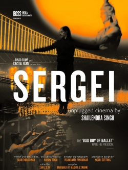 Watch Sergei: Unplugged Cinema by Shailendra Singh Movies for Free