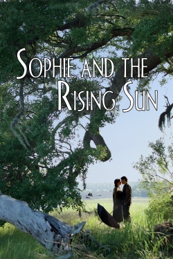 Watch Sophie and the Rising Sun Movies for Free