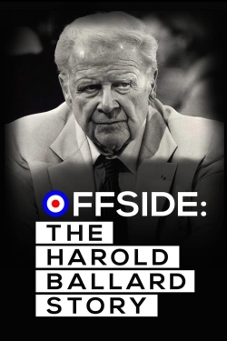 Watch Offside: The Harold Ballard Story Movies for Free