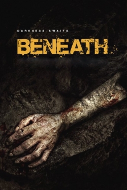 Watch Beneath Movies for Free