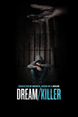 Watch Dream/Killer Movies for Free