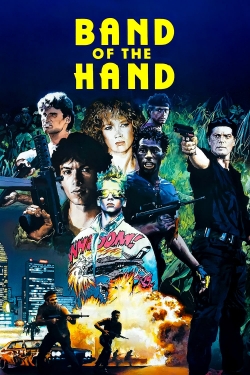 Watch Band of the Hand Movies for Free
