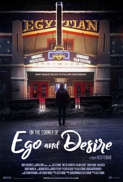 Watch On the Corner of Ego and Desire Movies for Free