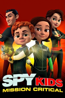 Watch Spy Kids: Mission Critical Movies for Free
