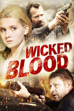 Watch Wicked Blood Movies for Free