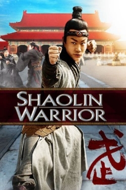 Watch Shaolin Warrior Movies for Free