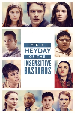 Watch The Heyday of the Insensitive Bastards Movies for Free