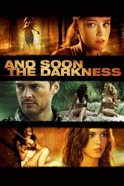 Watch And Soon the Darkness Movies for Free