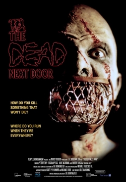 Watch The Dead Next Door Movies for Free