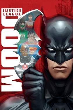 Watch Justice League: Doom Movies for Free