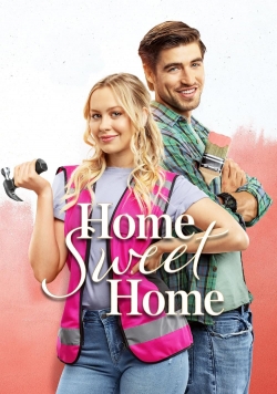 Watch Home Sweet Home Movies for Free