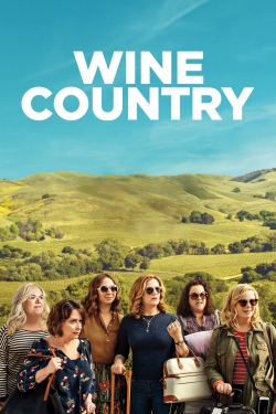 Watch Wine Country Movies for Free