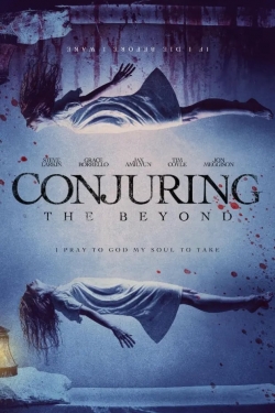 Watch Conjuring The Beyond Movies for Free