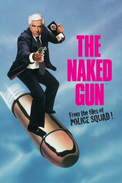 Watch The Naked Gun: From the Files of Police Squad! Movies for Free