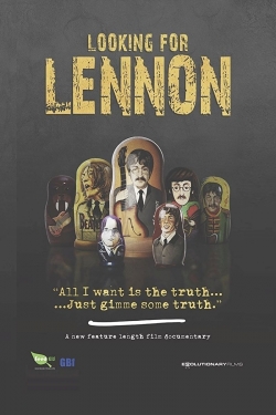 Watch Looking For Lennon Movies for Free