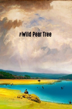 Watch The Wild Pear Tree Movies for Free