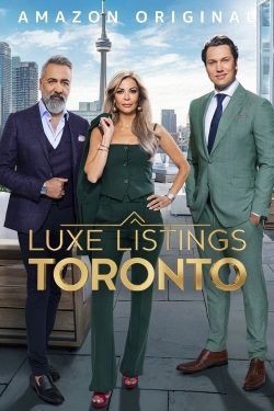 Watch Luxe Listings Toronto Movies for Free