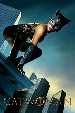 Watch Catwoman Movies for Free