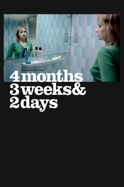 Watch 4 Months, 3 Weeks and 2 Days Movies for Free