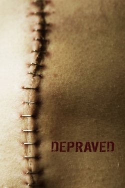 Watch Depraved Movies for Free