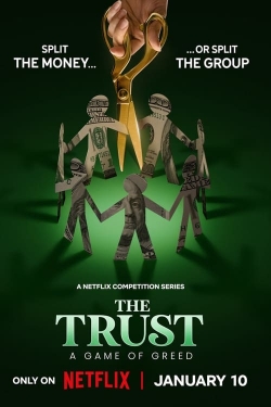 Watch The Trust: A Game of Greed Movies for Free