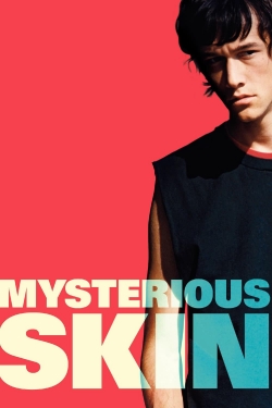 Watch Mysterious Skin Movies for Free