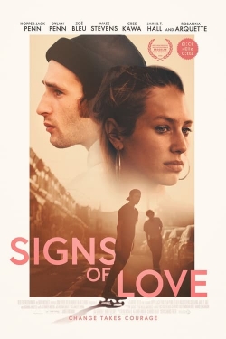 Watch Signs of Love Movies for Free