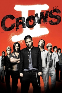Watch Crows Zero II Movies for Free