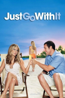 Watch Just Go with It Movies for Free