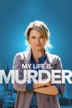 Watch My Life Is Murder Movies for Free
