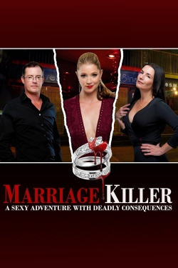 Watch Marriage Killer Movies for Free