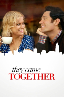 Watch They Came Together Movies for Free