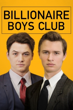 Watch Billionaire Boys Club Movies for Free