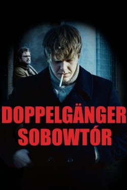 Watch Doppelganger. The Double Movies for Free