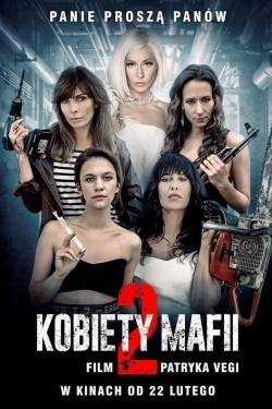 Watch Women of Mafia 2 Movies for Free