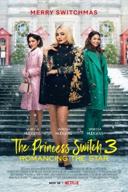 Watch The Princess Switch 3: Romancing the Star Movies for Free