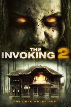 Watch The Invoking 2 Movies for Free