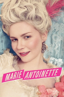 Watch Marie Antoinette Movies for Free