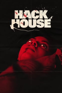 Watch Hack House Movies for Free
